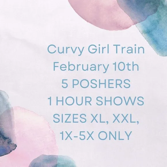 OUR FIRST CURVY GIRL TRAIN! 4 POSHERS NEEDED! UPDATE: 3 SPOTS LEFT! - Picture 1 of 1